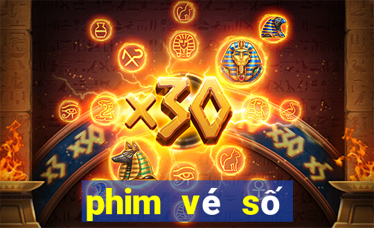 phim vé số độc đắc