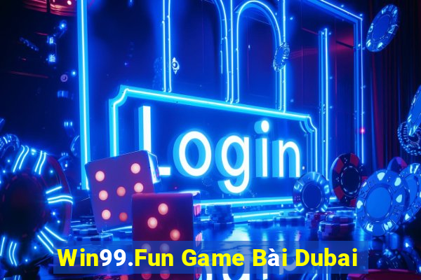 Win99.Fun Game Bài Dubai