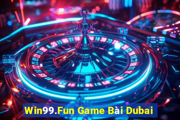 Win99.Fun Game Bài Dubai