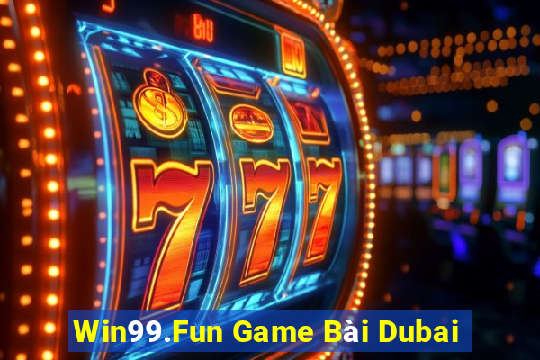 Win99.Fun Game Bài Dubai