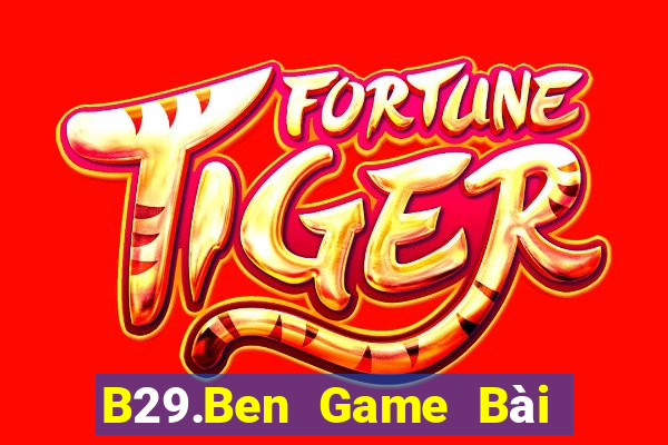 B29.Ben Game Bài 52Fun Đổi Thưởng