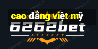 cao đẳng việt mỹ