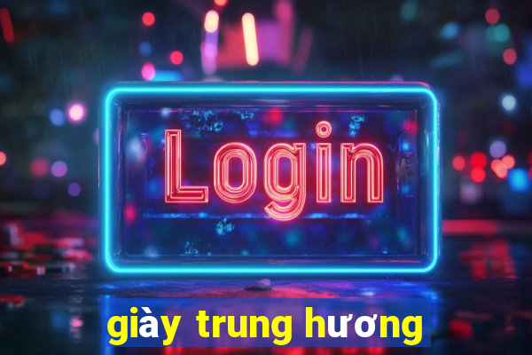 giày trung hương