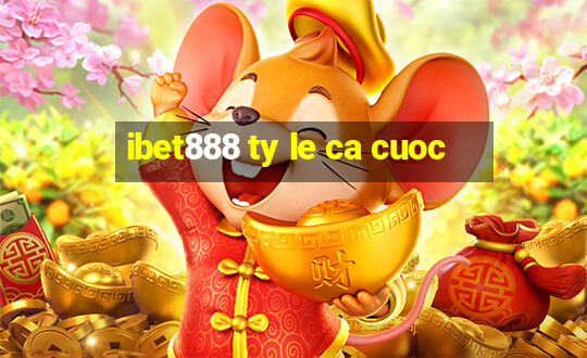 ibet888 ty le ca cuoc