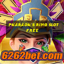 pharaoh's ring slot free