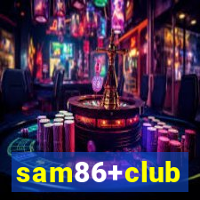 sam86+club