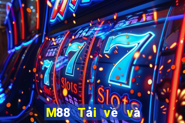 M88 Tải về và cài đặt tại Đắk Lắk