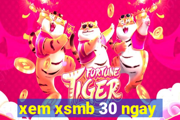 xem xsmb 30 ngay