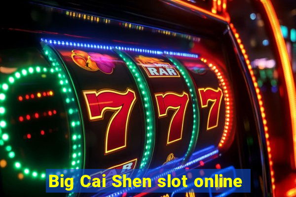 Big Cai Shen slot online