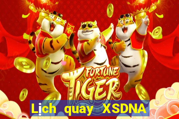 Lịch quay XSDNA ngày 16