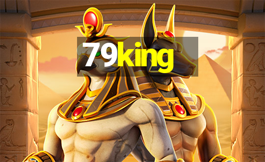 79king