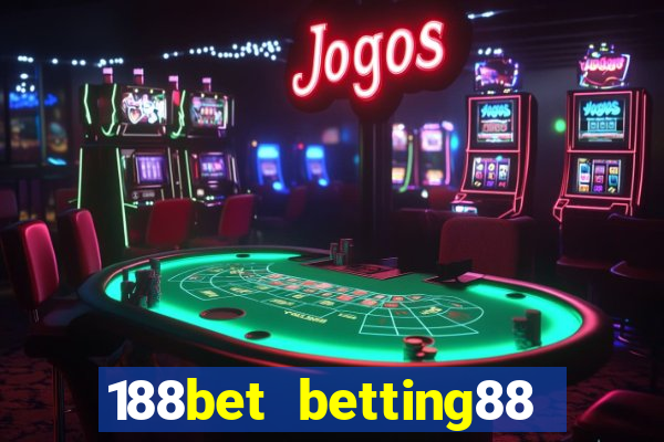 188bet betting88 link vào 188bet mới nhất 11 2024