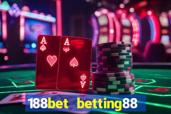 188bet betting88 link vào 188bet mới nhất 11 2024