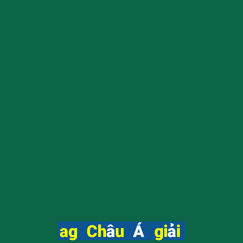 ag Châu Á giải trí Nga