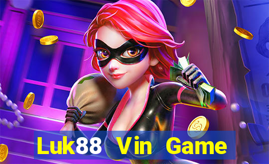 Luk88 Vin Game Bài Live