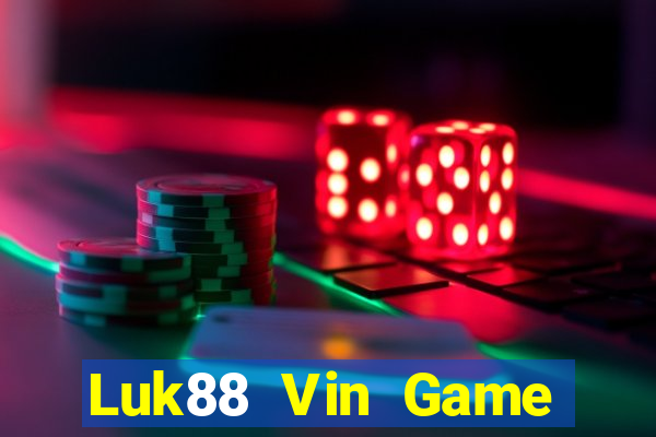 Luk88 Vin Game Bài Live