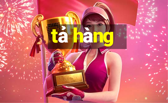 tả hàng