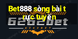 Bet888 sòng bài trực tuyến