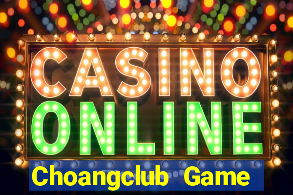 Choangclub Game Bài Xóc Đĩa