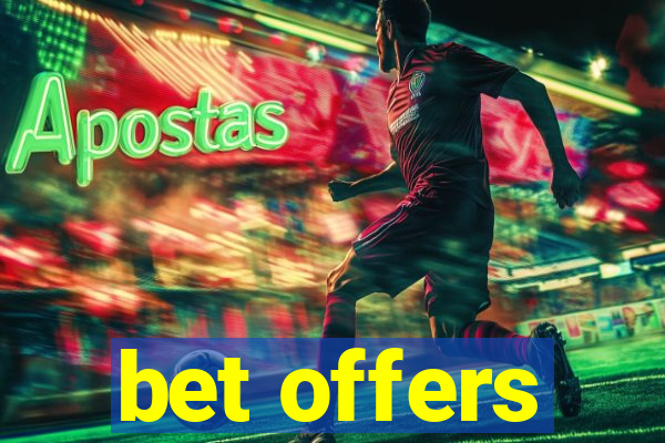 bet offers