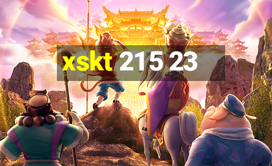 xskt 21 5 23