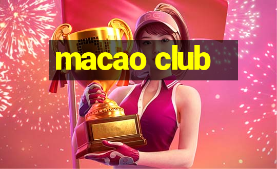 macao club