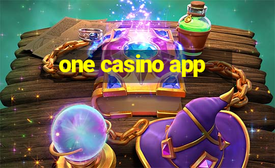 one casino app