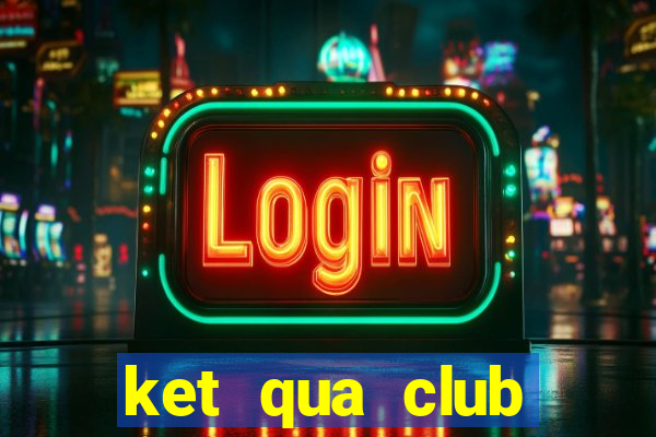 ket qua club america nữ