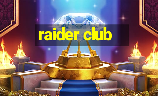 raider club