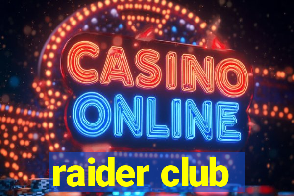 raider club