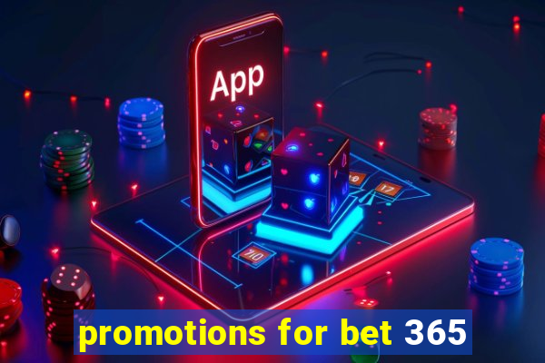 promotions for bet 365