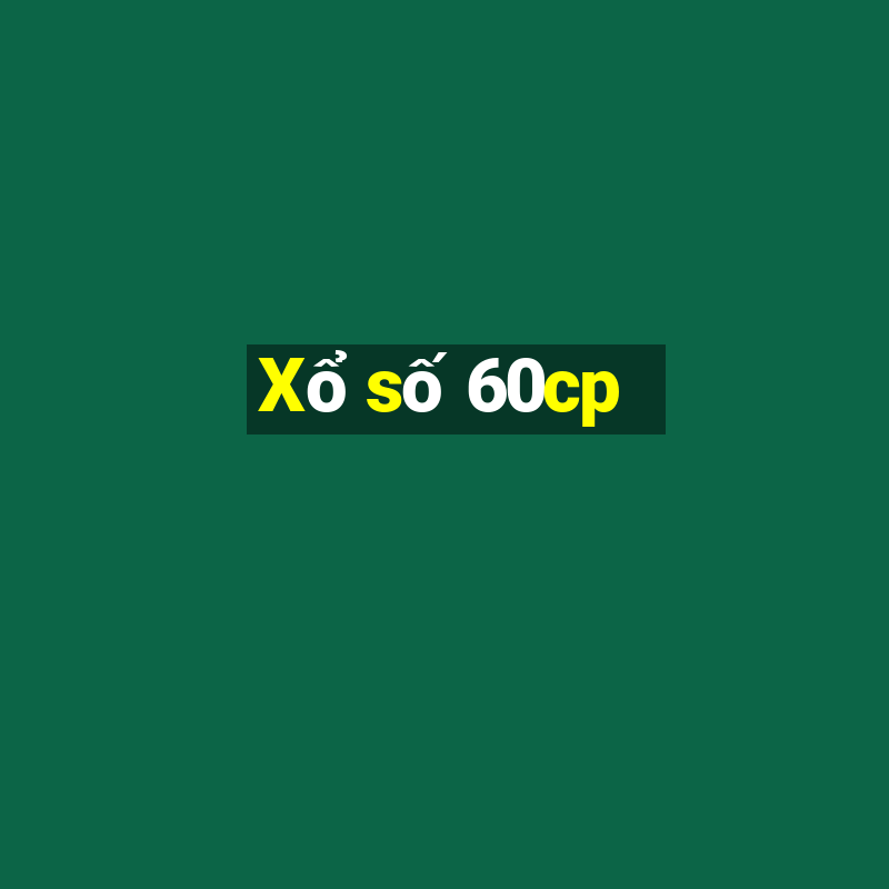 Xổ số 60cp