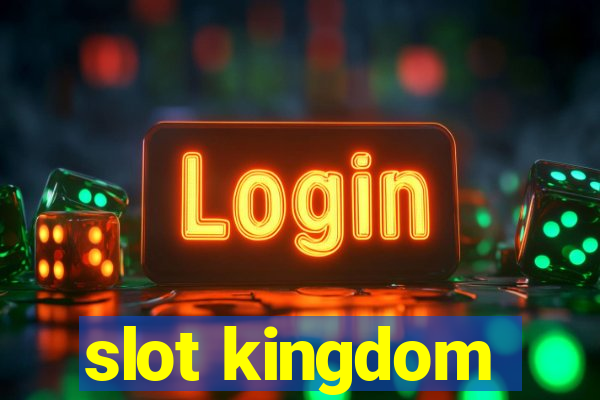 slot kingdom