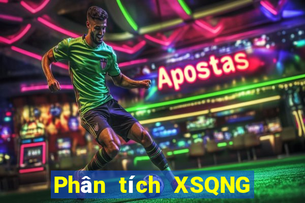 Phân tích XSQNG ngày 8