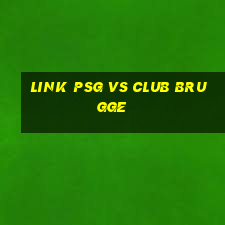 link psg vs club brugge