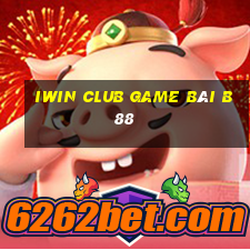 Iwin Club Game Bài B88