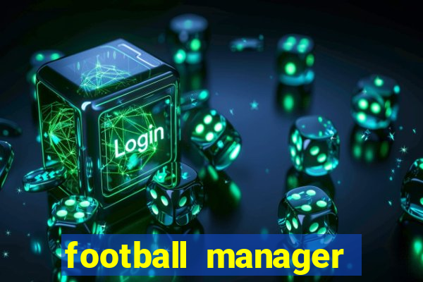 football manager 2022 mobile