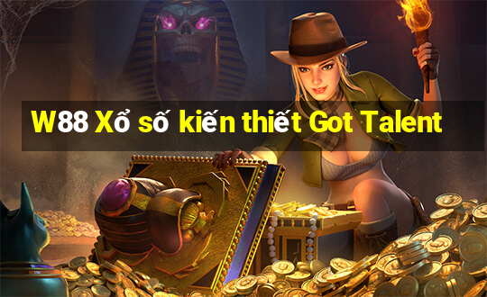 W88 Xổ số kiến thiết Got Talent