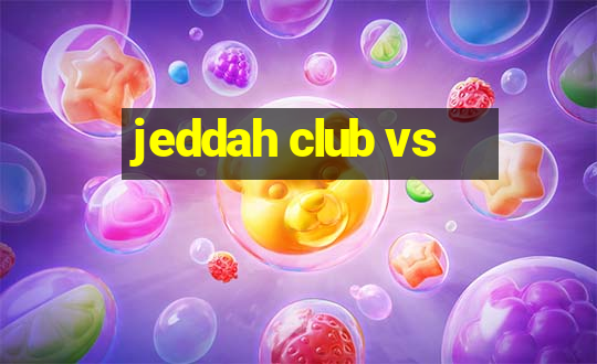 jeddah club vs