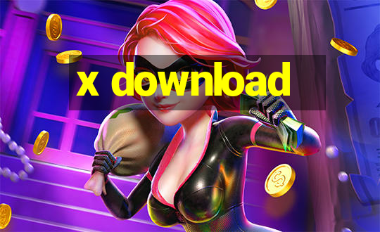 x download