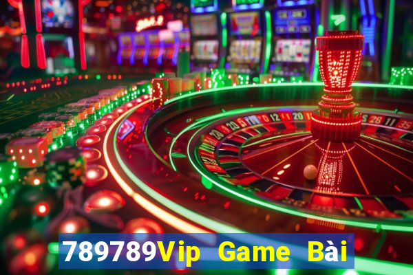 789789Vip Game Bài Nổ Hũ Uy Tín