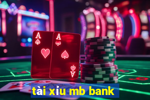 tài xỉu mb bank