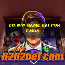 Zo Win Game Bài Pokemon