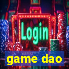 game dao