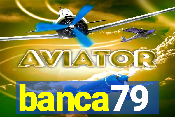 banca79