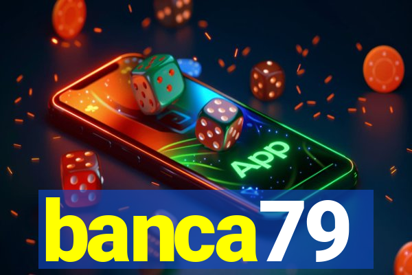 banca79