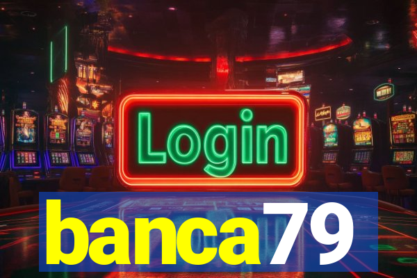 banca79