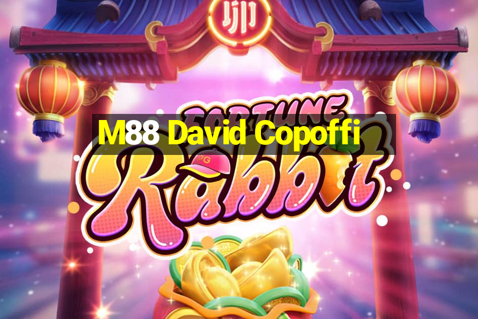 M88 David Copoffi