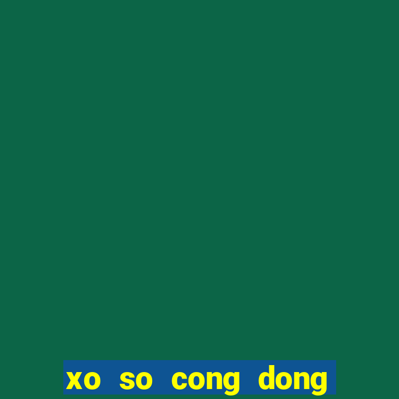 xo so cong dong mien nam