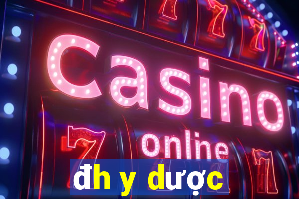 đh y dược